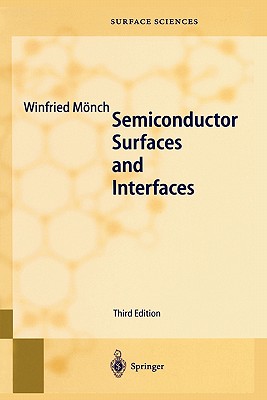 Semiconductor Surfaces and Interfaces - Mnch, Winfried