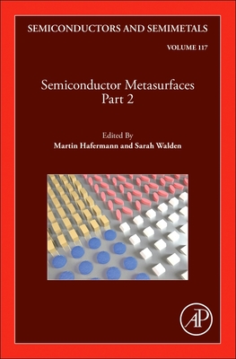 Semiconductors and Semimetals, Part 2: Volume 117 - Hafermann, Martin, and Walden, Sarah
