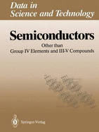 Semiconductors: Other Than Group IV Elements and III-V Compounds