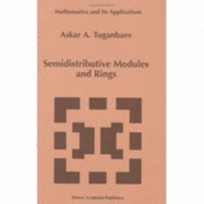 Semidistributive Modules and Rings