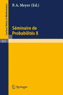 Seminaire De Probabilites X: Universite De Strasbourg