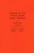 Seminar on the Atiyah-Singer Index Theorem