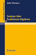 Seminar Uber Funktionen - Algebren