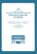 Seminars in Organic Synthesis: XXXI "A. Corbella" Summer School