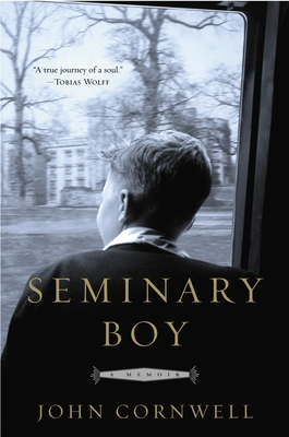 Seminary Boy: A Memoir - Cornwell, John