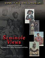 Seminole Views: A Postcard Panorama of America's Only Unconquered Tribe