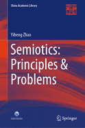 Semiotics: Principles & Problems