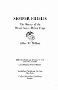 Semper Fidelis: History of the United States Marine Corps