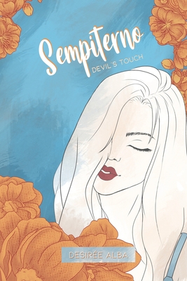 Sempiterno: Devil's touch - Mart?n, Sara (Editor), and Rivers, Diana (Illustrator), and Alba Cruz, Desir?e