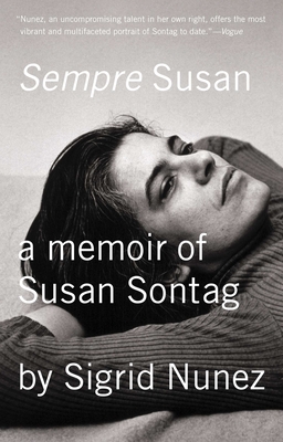 Sempre Susan: A Memoir of Susan Sontag - Nunez, Sigrid