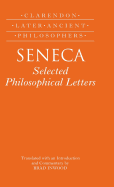 Seneca: Selected Philosophical Letters Translated with Introduction and Commentary