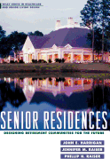 Senior Residences: Designing Retirement Communities for the Future