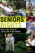Seniors' Rights: Your Legal Guide to Living Life to the Fullest
