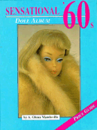 Sensational '60s Doll Album with Price Guide