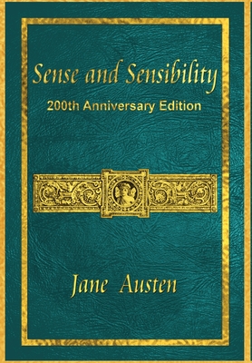 Sense and Sensibility: 200th Anniversary Edition - Austen, Jane, and Thomson, Hugh