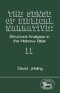 Sense of Biblical Narrative II: Structural Analyses in the Hebrew Bible