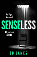 Senseless: the most chilling crime thriller of the year