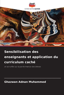 Sensibilisation des enseignants et application du curriculum cach?