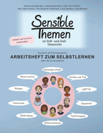 Sensible Themen im DaF- und DaZ-Unterricht - Arbeitsheft: zum Selbstlernen oder als Kursmaterial ab dem Niveau A2+