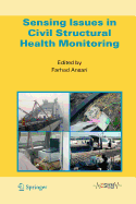 Sensing Issues in Civil Structural Health Monitoring