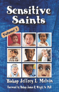 Sensitive Saints: Overcoming the Spirit of Offense