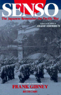 Senso: Japanese Remember the Pacific War: Japanese Remember the Pacific War