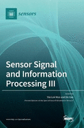 Sensor Signal and Information Processing III