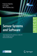Sensor Systems and Software: Third International Icst Conference, S-Cube 2012, Lisbon, Portugal, June 4-5, 2012, Revised Selected Papers