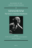 Sensorivm: The Senses in Roman Polytheism