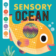 Sensory Ocean: An Interactive Touch & Feel Book for Babies