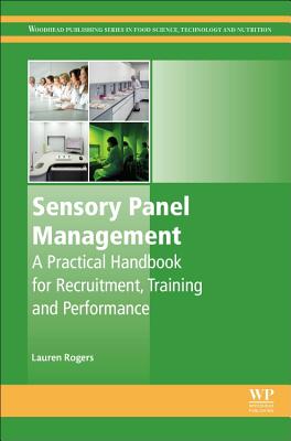 Sensory Panel Management: A Practical Handbook for Recruitment, Training and Performance - Rogers, Lauren