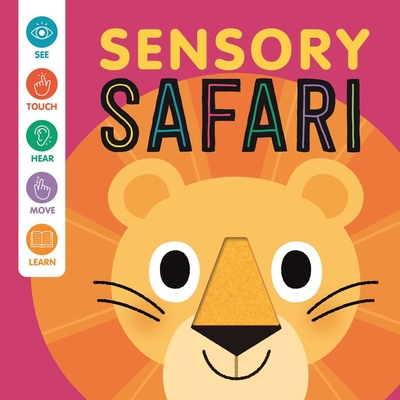 Sensory Safari: An Interactive Touch & Feel Book for Babies - Igloobooks