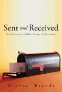 Sent and Received: This Mourning's E-Mails, Packaged With Prayer