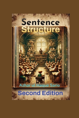 Sentence Structure: Second Edition - Sario, Azhar Ul Haque