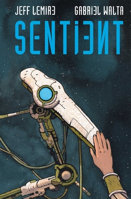 Sentient Deluxe Edition - Lemire, Jeff