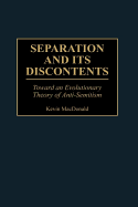 Separation and Its Discontents: Toward an Evolutionary Theory of Anti-Semitism