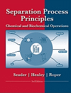 Separation Process Principles with Applications Using Process Simulators
