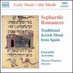 Sephardic Romances: Traditional Jewish Music from Spain
