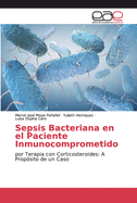 Sepsis Bacteriana en el Paciente Inmunocomprometido