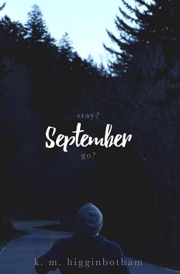 September - Higginbotham, K M