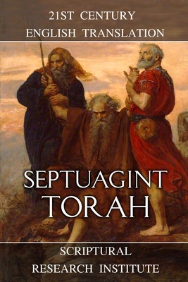 Septuagint: Torah - Institute, Scriptural Research
