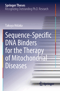 Sequence-Specific DNA Binders for the Therapy of Mitochondrial Diseases