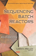 Sequencing Batch Reactors: An Overview