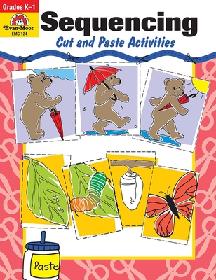 Sequencing: Cut and Paste Activities Grades K-1 - Evan-Moor Educational Publishers