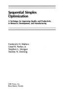 Sequential Simplex Optimization: A Technique for Improving Quality and Productivity in Research, Development, and Manufacturing - Walters, Fred H, and Parker Jr, Lloyd R, and Morgan, Stephen L