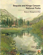 Sequoia and Kings Canyon National Parks Museum Management Plan