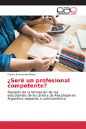 ?Ser? un profesional competente?