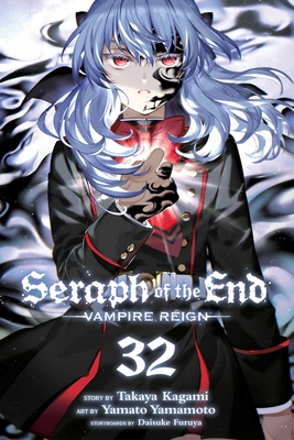 Seraph of the End, Vol. 32: Vampire Reign - Kagami, Takaya, and Furuya, Daisuke (Contributions by)