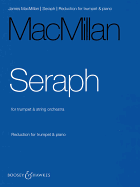 Seraph: Reduction for Trumpet & Piano - MacMillan, James (Composer)