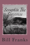Seraphin the Sorceress: The Universal Stone